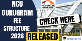 NCU Gurugram Releases Fee Structure 2026 Check Tuition Fee and Other Details